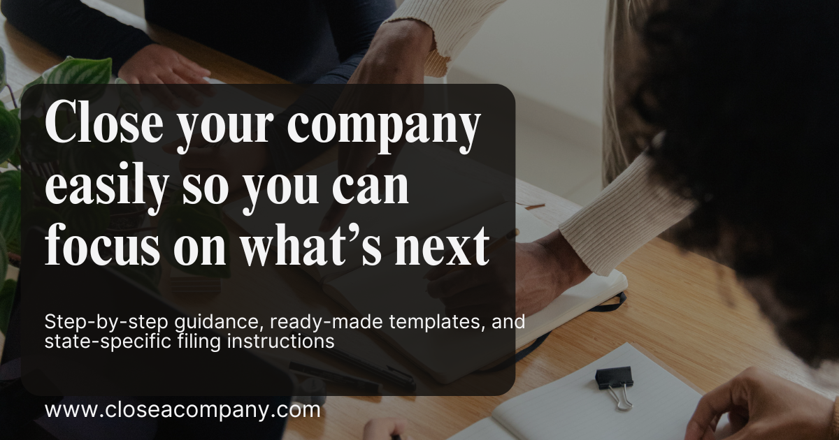 Form 966: Corporate Dissolution or Liquidation Filing - Close a Company